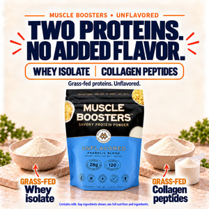 Muscle Boosters Unflavored combines grass-fed whey isolate and grass-fed collagen peptides with no added flavor.