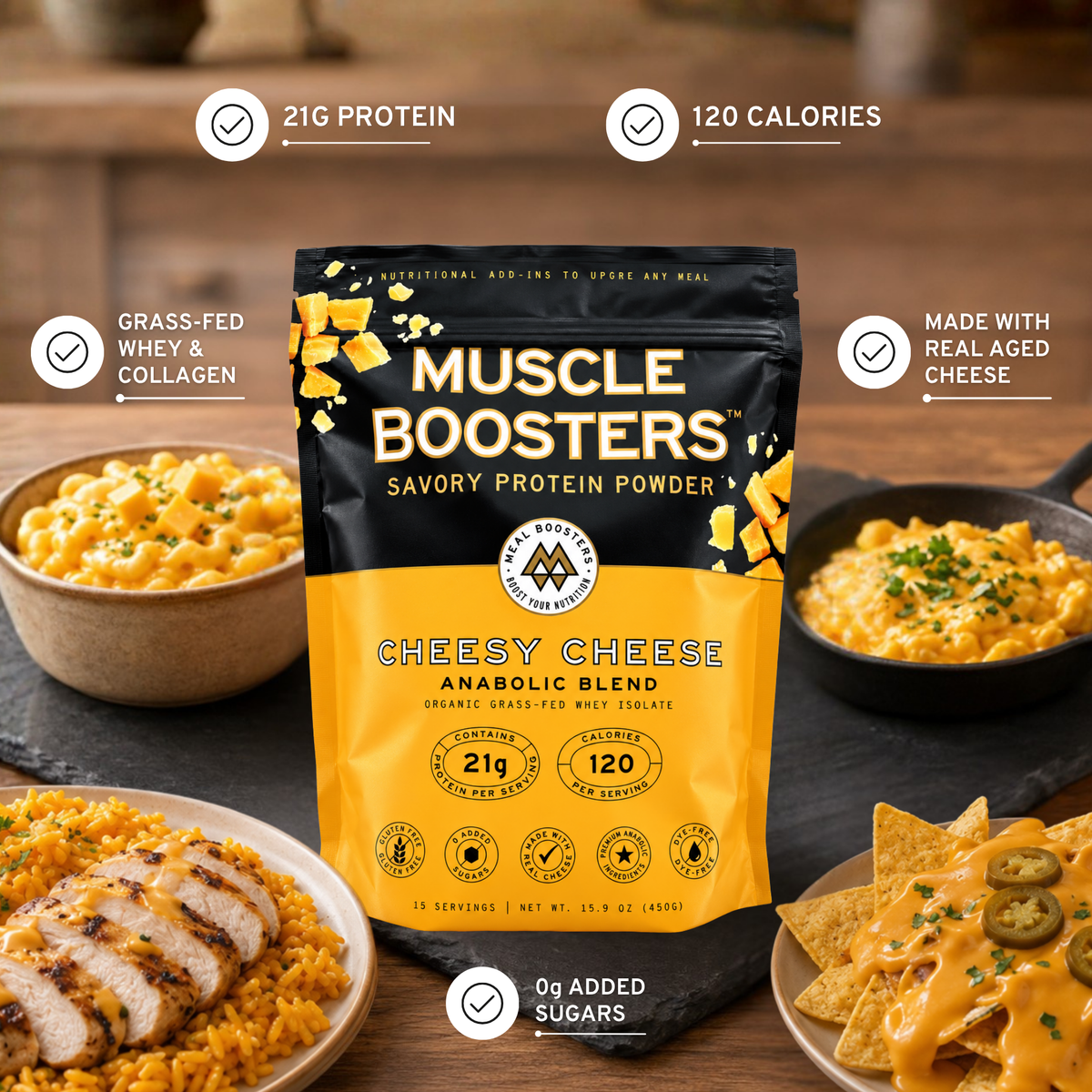 A bag of Muscle Boosters Savory Protein Powder in Cheesy Cheese flavor is centered on a wooden table, surrounded by bowls of cheesy food and text callouts highlighting protein, calories, grass-fed whey and collagen, real aged cheese, and no added sugars.